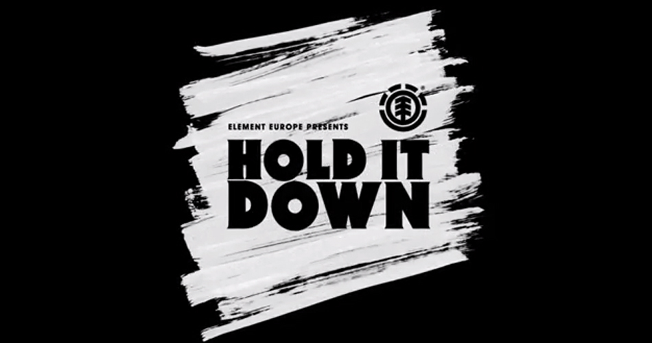 Element-Europe-Hold-It-Down-Teaser Video Element Hold It Down na Berrics.