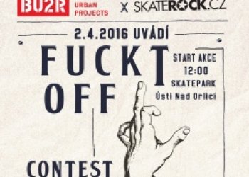 Fuckt Off Contest - Co nás čeká a nemine