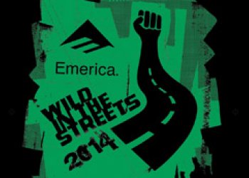 Emerica Wild in the Streets 2014!