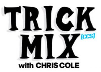 Trick Mix s Chrisem Colem