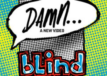 Premiéra videa Blind Damn