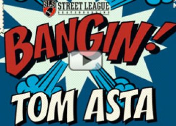 Tom Asta a jeho SL Bangin!