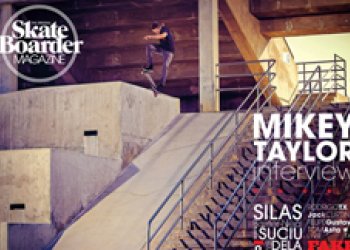 Na titulce Skateboarderu Mikey Taylor!