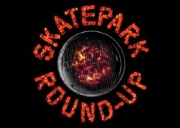 Real skatepark round-up part 2