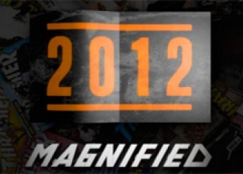 Magnified: 2012