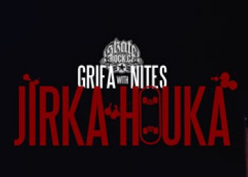 Grifa Nites #6: Jirka Houka