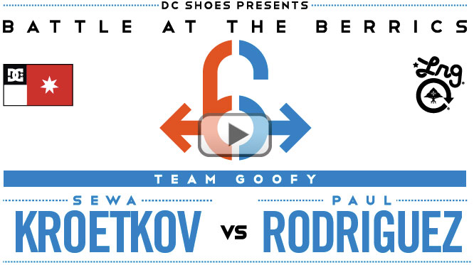 Sewa Kroetkov vs. Paul Rodriguez